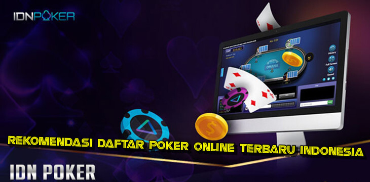 Sensasi Bermain Game Poker Online Terbaru