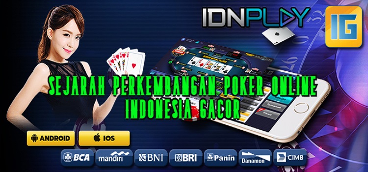 Sejarah Poker Online Indonesia Uang Asli